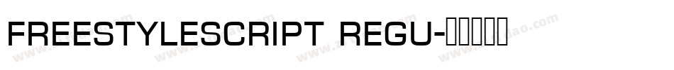 freestylescript regu字体转换